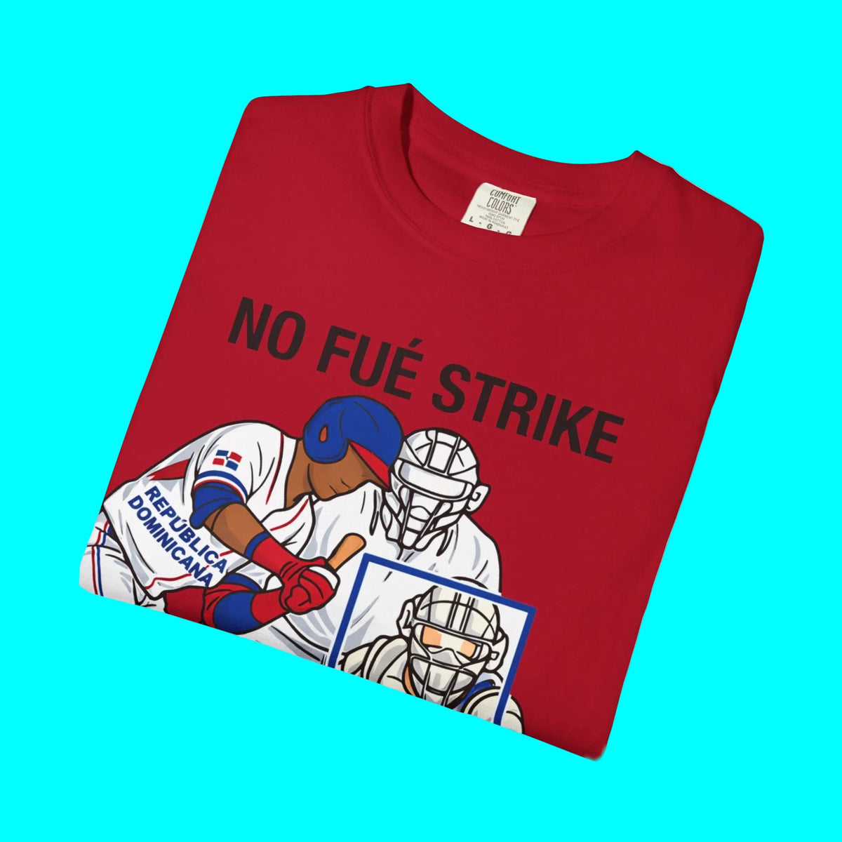 NO FUÉ STRIKE, Team Dominican Republic vs USA Baseball T-shirt | Platano Power Classic Funny Latino Tees | Heavyweight Cotton
