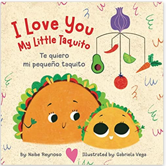 I Love You My Little Taquito (Te amo, mi taquito)