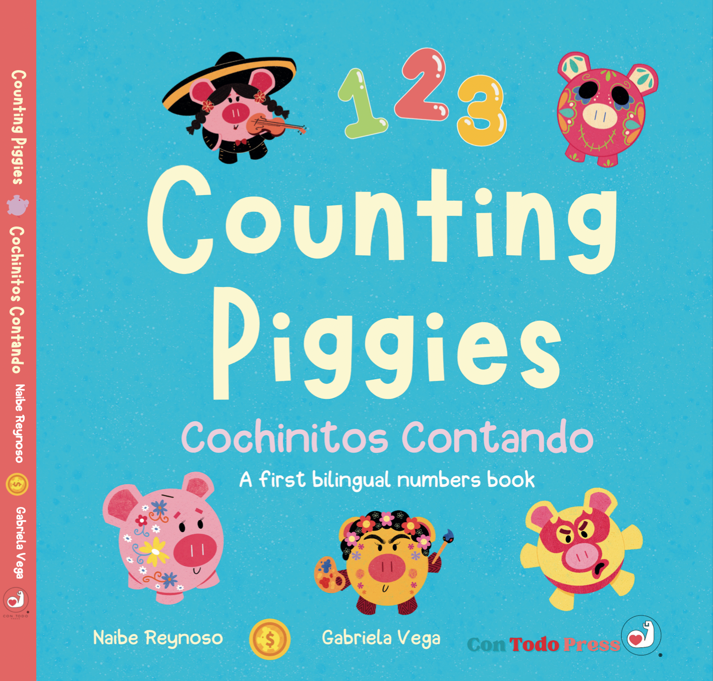 Counting Piggies/Cochinitos Contando:Un Primer Libro Bilingüe de Números