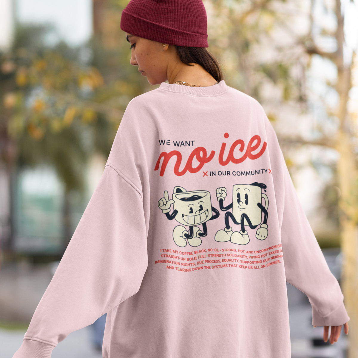 We Want No Ice In Our Community Retro Comfy Crewneck Sweatshirt | Chinga La Migra Immigration Abolish Ice Justice Fleece-Lined | 3 Colors