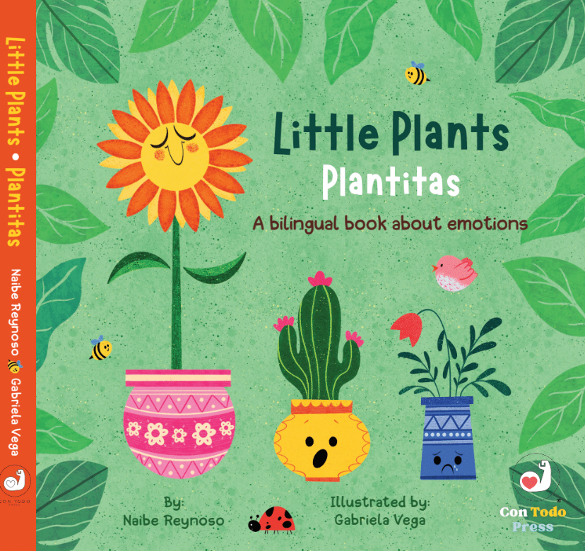 PLANTITAS/ LITTLE PLANTS: Un libro bilingüe sobre las emociones